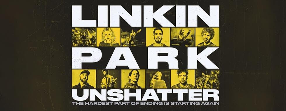 LINKIN PARK: UNSHATTER