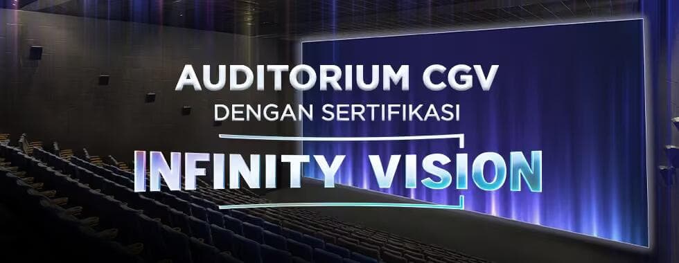 Auditorium CGV dengan Sertifikasi Infinity Vision