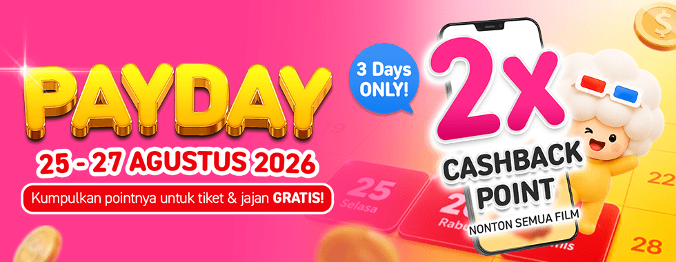 Promo CGV Payday Agustus 2026: Nonton Film Dapat 2x Cashback Point!