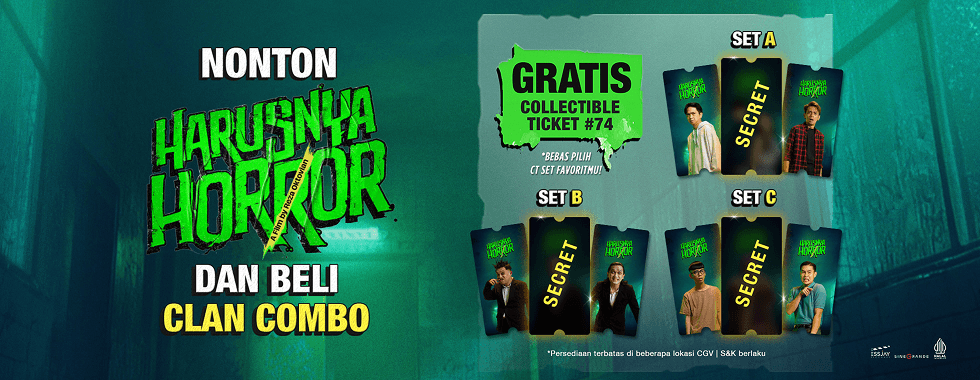 Nonton Harusnya Horror & Beli Clan Combo, Gratis Collectible Ticket #74