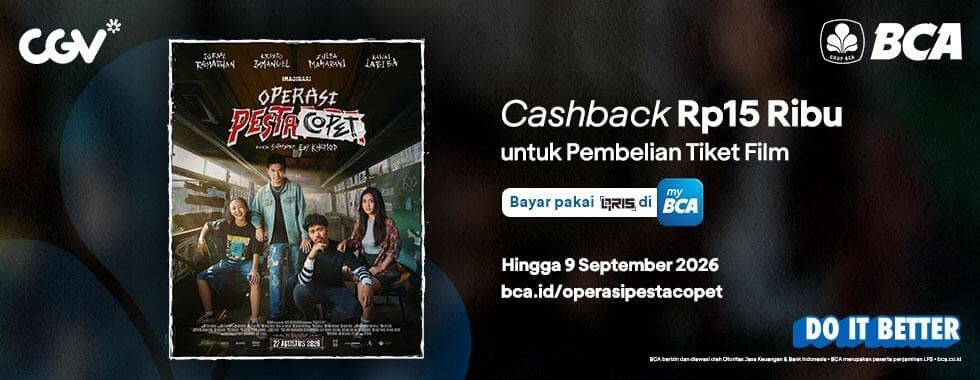 Promo BCA x CGV: Cashback Rp15 Ribu Nonton Film Operasi Pesta Copet